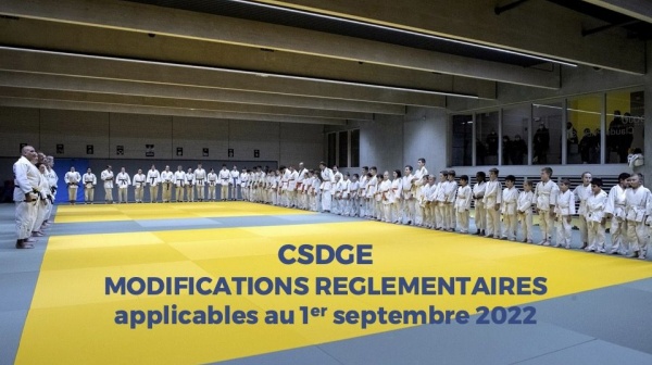 CSDGE MODIFICATIONS REGLEMENTAIRES applicables au 1er septembre 2022